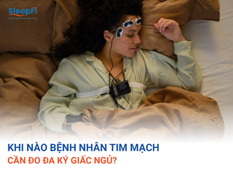 KHI-NAO-BENH-NHAN-TIM-MACH-CAN-DO-DA-KY-GIAC-NGU
