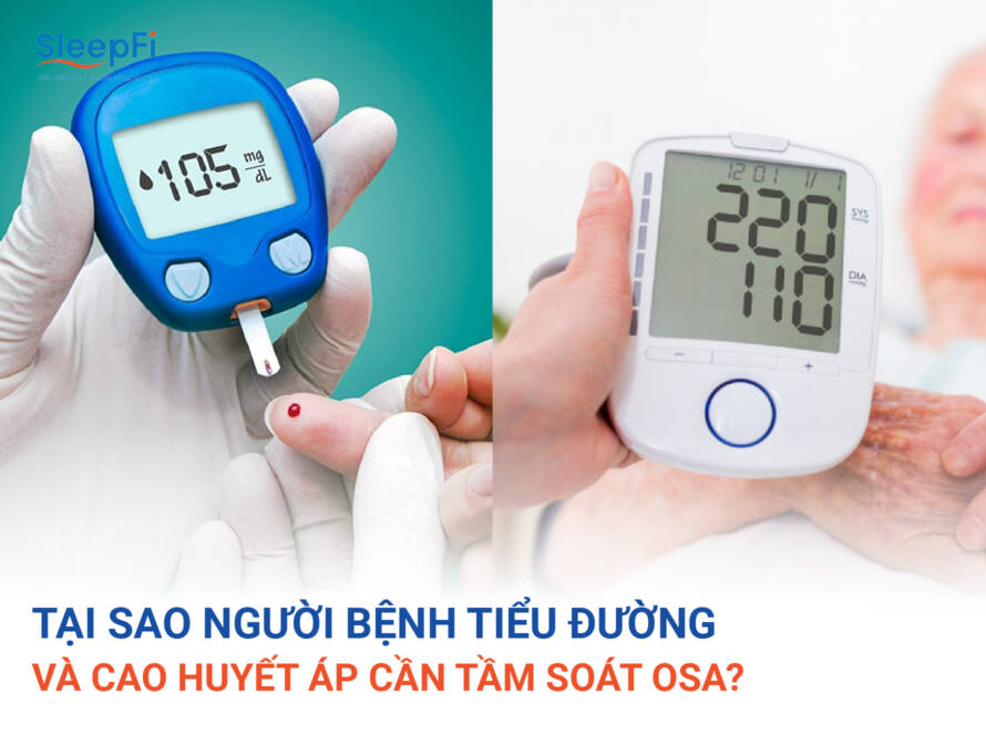 TAI-SAO-NGUOI-BENH-TIEU-DUONG-VA-CAO-HUYET-AP-CAN-TAM-SOAT-OSA
