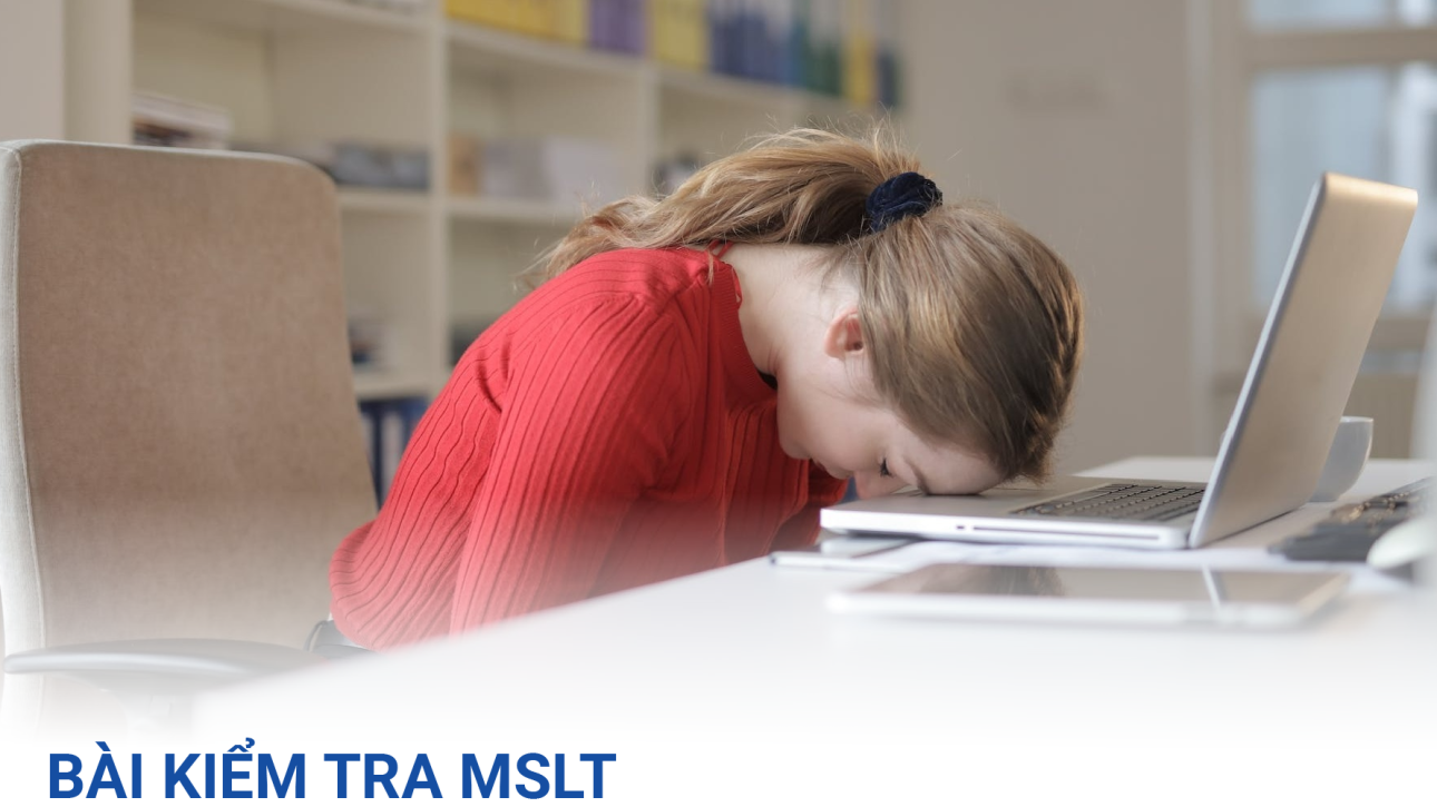 Bài kiểm tra MSLT